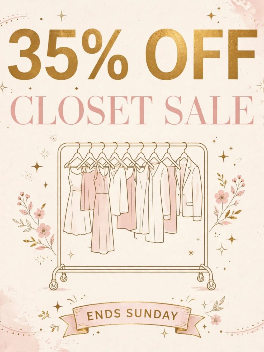 📣 35% OFF CLOSET SALE ENDS SUNDAY - Announcement (Not for Sale)